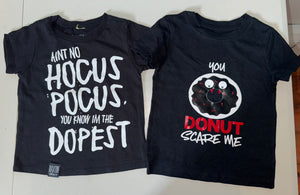 2 Shirts Donut Scare The Dopest - size 18 months