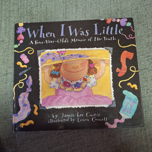 WHEN I WAS LITTLE JAMIE LEE CURTIS HARDCOVER