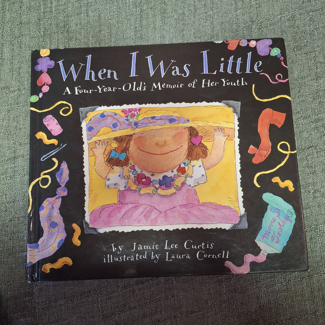 WHEN I WAS LITTLE JAMIE LEE CURTIS HARDCOVER
